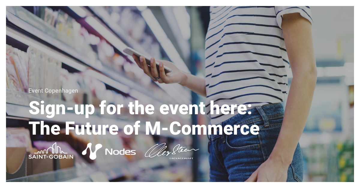 m commerce event blog post - Derfor skal virksomheder mestre M-Commerce